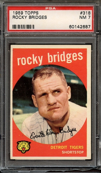 1959 TOPPS 318 ROCKY BRIDGES PSA NM 7