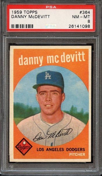 1959 TOPPS 364 DANNY McDEVITT PSA NM-MT 8