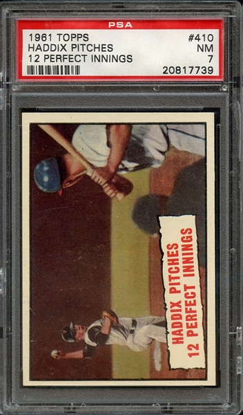 1961 TOPPS 410 HADDIX PITCHES 12 PERFECT INNINGS PSA NM 7