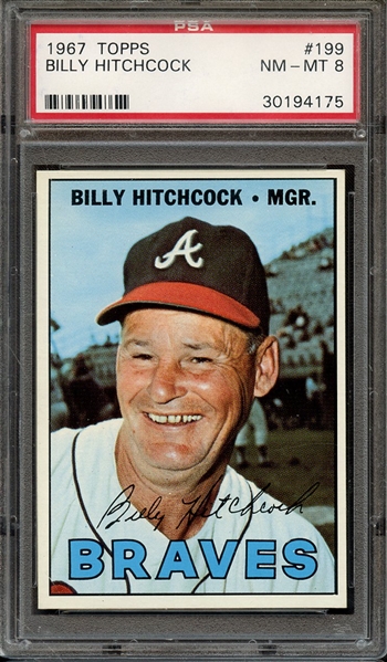 1967 TOPPS 199 BILLY HITCHCOCK PSA NM-MT 8