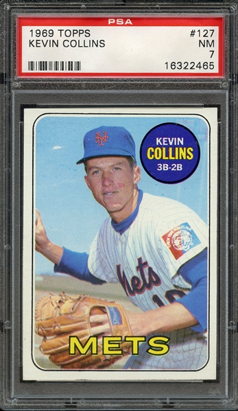 1969 TOPPS 127 KEVIN COLLINS PSA NM 7