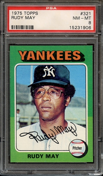 1975 TOPPS 321 RUDY MAY PSA NM-MT 8