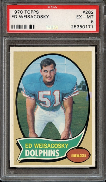 1970 TOPPS 262 ED WEISACOSKY PSA EX-MT 6