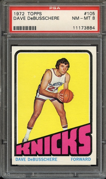 1972 TOPPS 105 DAVE DeBUSSCHERE PSA NM-MT 8