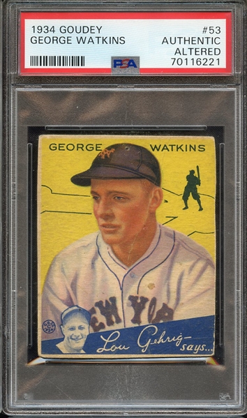 1934 GOUDEY 53 GEORGE WATKINS PSA AUTHENTIC ALTERED