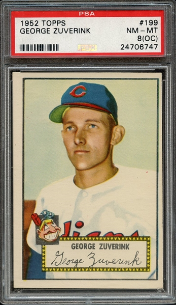 1952 TOPPS 199 GEORGE ZUVERINK PSA NM-MT 8 (OC)