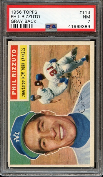 1956 TOPPS 113 PHIL RIZZUTO GRAY BACK PSA NM 7