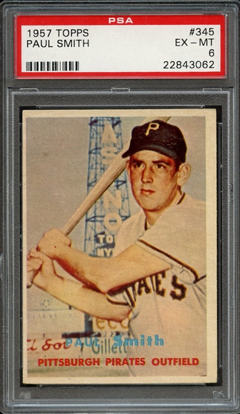 1957 TOPPS 345 PAUL SMITH PSA EX-MT 6