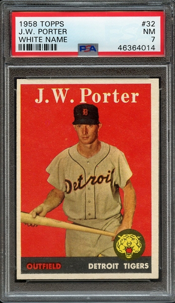 1958 TOPPS 32 J.W. PORTER WHITE NAME PSA NM 7