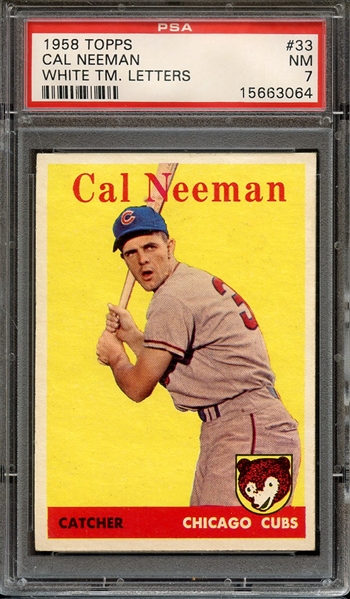 1958 TOPPS 33 CAL NEEMAN PSA NM 7