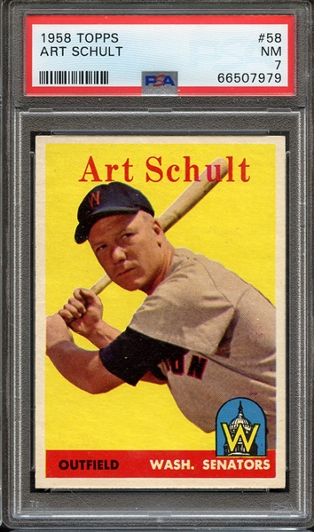 1958 TOPPS 58 ART SCHULT PSA NM 7