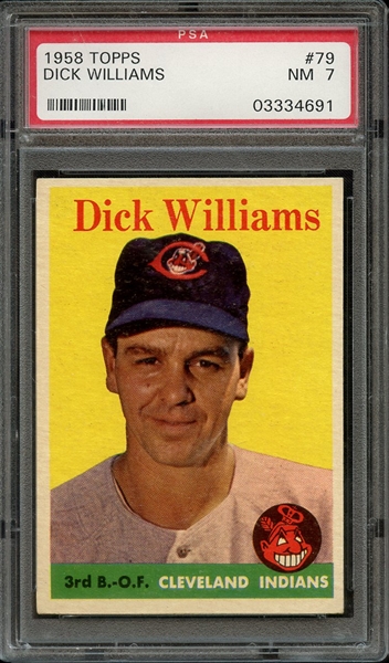 1958 TOPPS 79 DICK WILLIAMS PSA NM 7