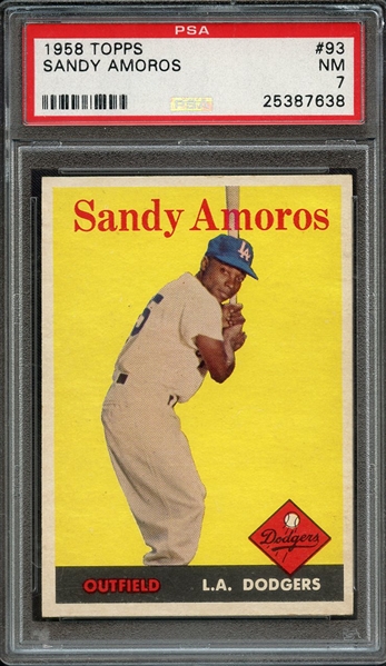 1958 TOPPS 93 SANDY AMOROS PSA NM 7