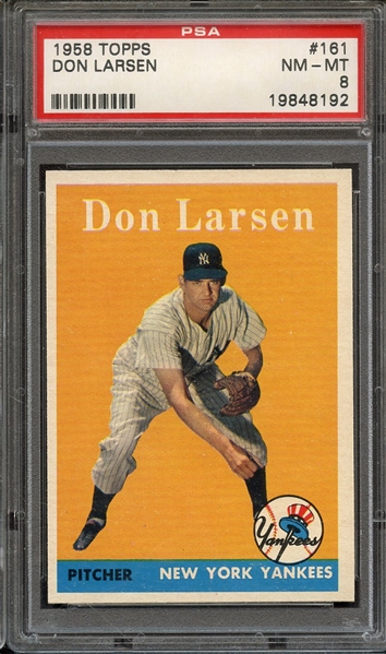 1958 TOPPS 161 DON LARSEN PSA NM-MT 8