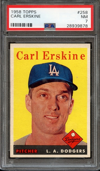 1958 TOPPS 258 CARL ERSKINE PSA NM 7