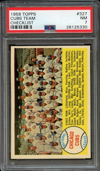 1958 TOPPS 327 CUBS TEAM CHECKLIST PSA NM 7