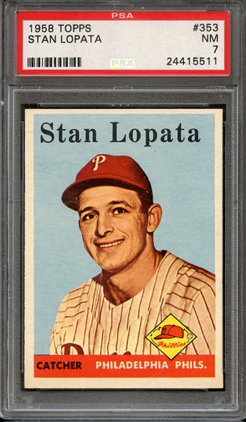 1958 TOPPS 353 STAN LOPATA PSA NM 7