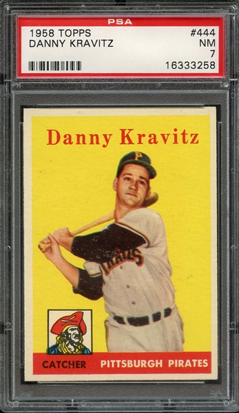 1958 TOPPS 444 DANNY KRAVITZ PSA NM 7