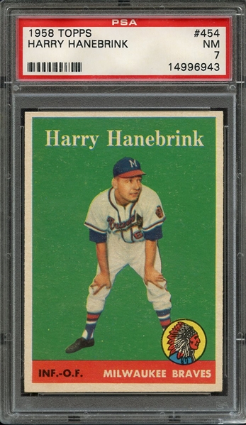 1958 TOPPS 454 HARRY HANEBRINK PSA NM 7