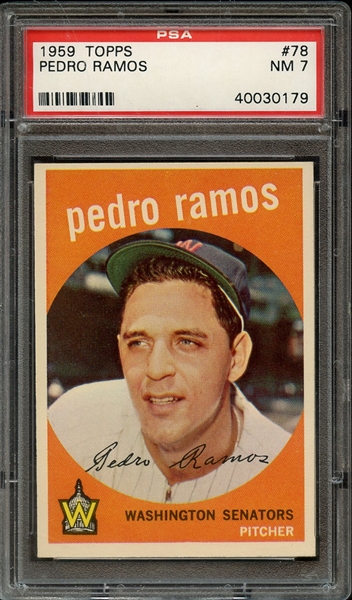 1959 TOPPS 78 PEDRO RAMOS PSA NM 7