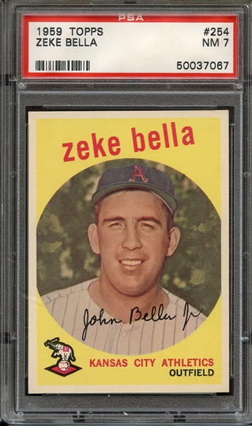 1959 TOPPS 254 ZEKE BELLA PSA NM 7