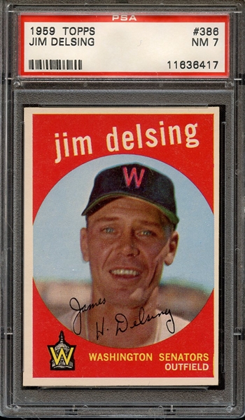 1959 TOPPS 386 JIM DELSING PSA NM 7