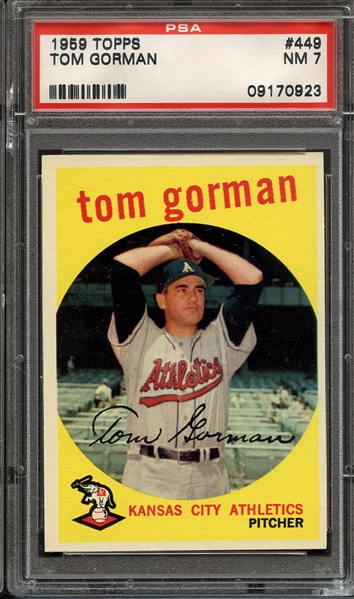 1959 TOPPS 449 TOM GORMAN PSA NM 7