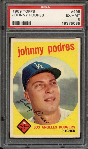 1959 TOPPS 495 JOHNNY PODRES PSA EX-MT 6