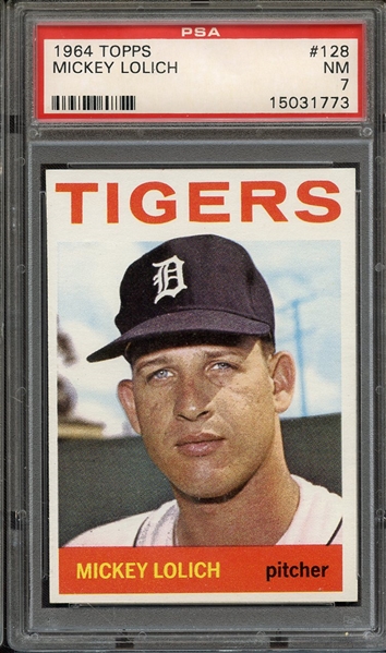 1964 TOPPS 128 MICKEY LOLICH PSA NM 7