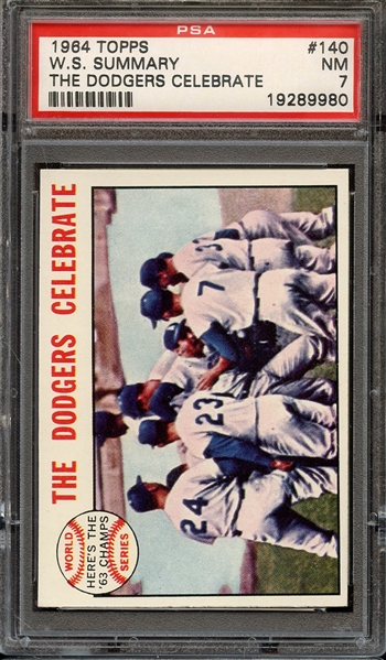 1964 TOPPS 140 W.S. SUMMARY THE DODGERS CELEBRATE PSA NM 7