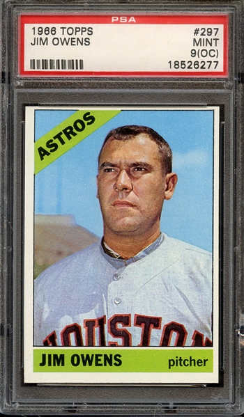 1966 TOPPS 297 JIM OWENS PSA MINT 9 (OC)