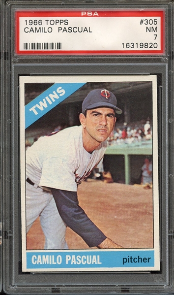 1966 TOPPS 305 CAMILO PASCUAL PSA NM 7