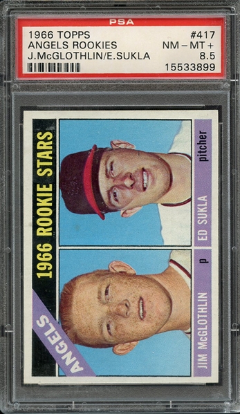 1966 TOPPS 417 ANGELS ROOKIES J.McGLOTHLIN/E.SUKLA PSA NM-MT+ 8.5