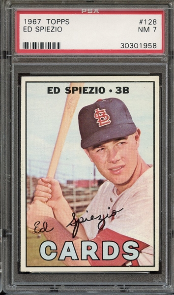 1967 TOPPS 128 ED SPIEZIO LETTERING ALL THERE PSA NM 7