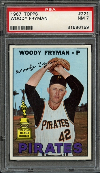 1967 TOPPS 221 WOODY FRYMAN PSA NM 7