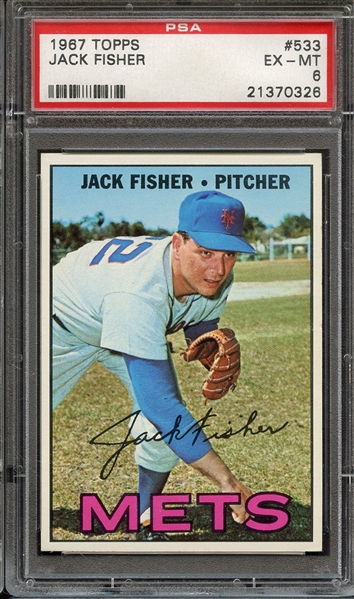 1967 TOPPS 533 JACK FISHER PSA EX-MT 6