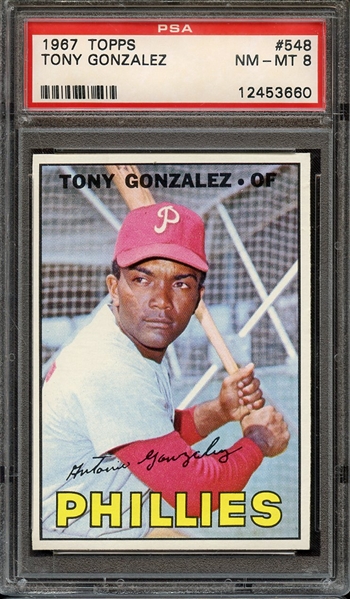 1967 TOPPS 548 TONY GONZALEZ PSA NM-MT 8