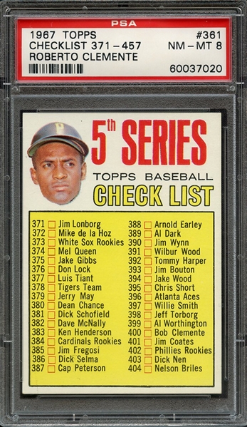 1967 TOPPS 361 CHECKLIST 371-457 ROBERTO CLEMENTE PSA NM-MT 8