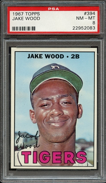 1967 TOPPS 394 JAKE WOOD PSA NM-MT 8