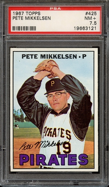 1967 TOPPS 425 PETE MIKKELSEN PSA NM+ 7.5