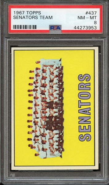 1967 TOPPS 437 SENATORS TEAM PSA NM-MT 8