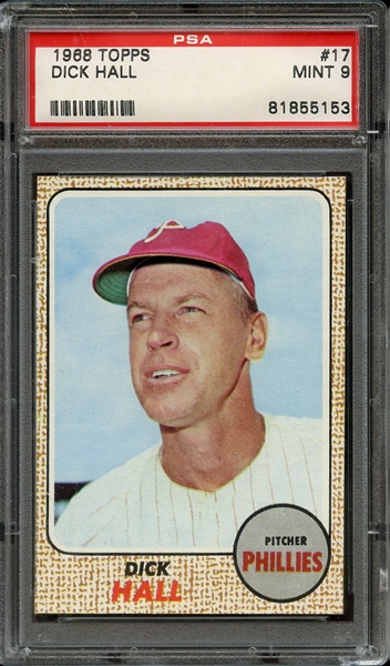 1968 TOPPS 17 DICK HALL PSA MINT 9