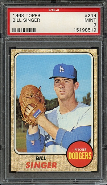 1968 TOPPS 249 BILL SINGER PSA MINT 9