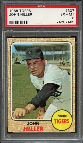 1968 TOPPS 307 JOHN HILLER PSA EX-MT 6