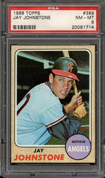 1968 TOPPS 389 JAY JOHNSTONE PSA NM-MT 8