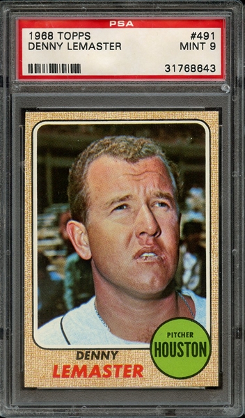 1968 TOPPS 491 DENNY LEMASTER PSA MINT 9