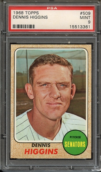 1968 TOPPS 509 DENNIS HIGGINS PSA MINT 9