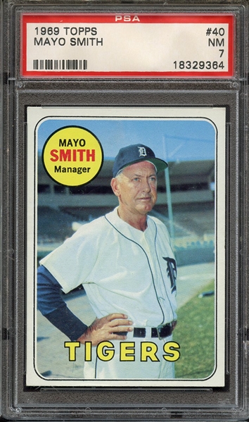 1969 TOPPS 40 MAYO SMITH PSA NM 7