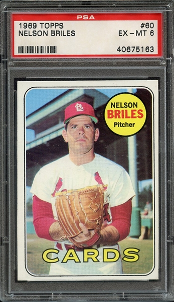 1969 TOPPS 60 NELSON BRILES PSA EX-MT 6