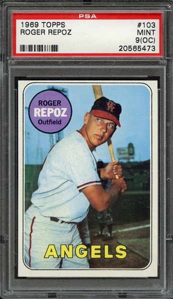 1969 TOPPS 103 ROGER REPOZ PSA MINT 9 (OC)